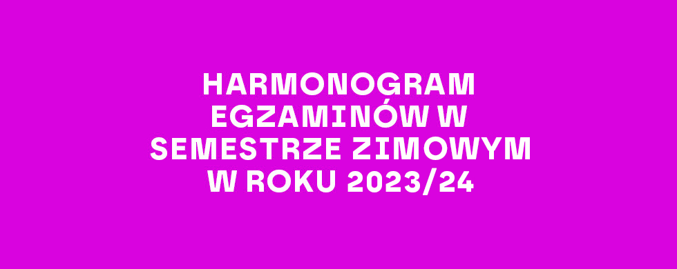 news-Harmonogram egzaminów w semestrze zimowym w roku 2023-24